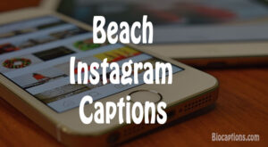 Beach Instagram Captions