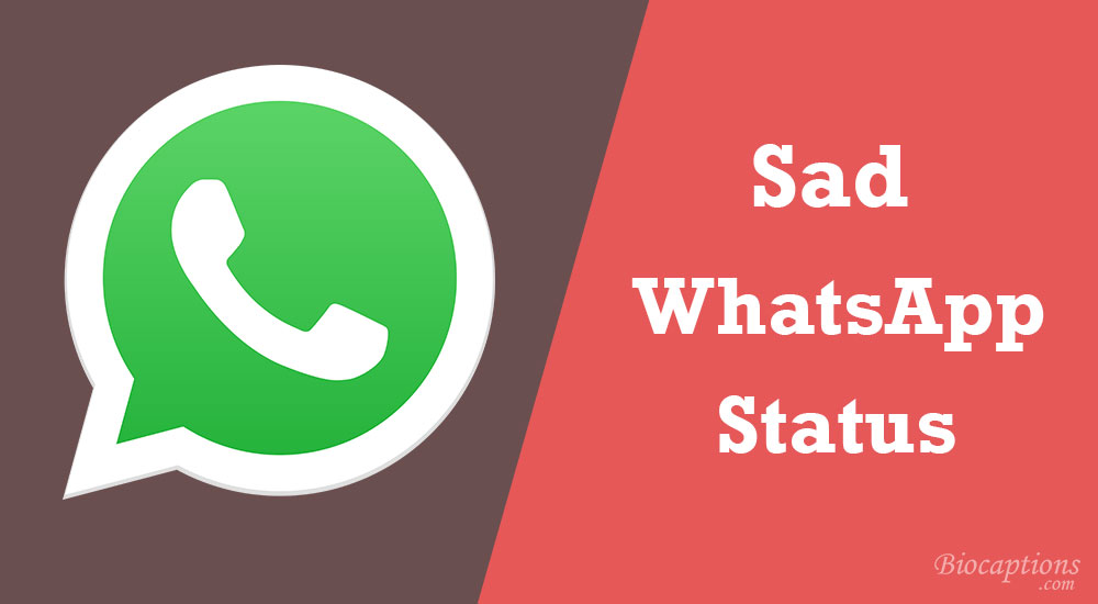 140 Sad Whatsapp Status in English and Hindi 2022
